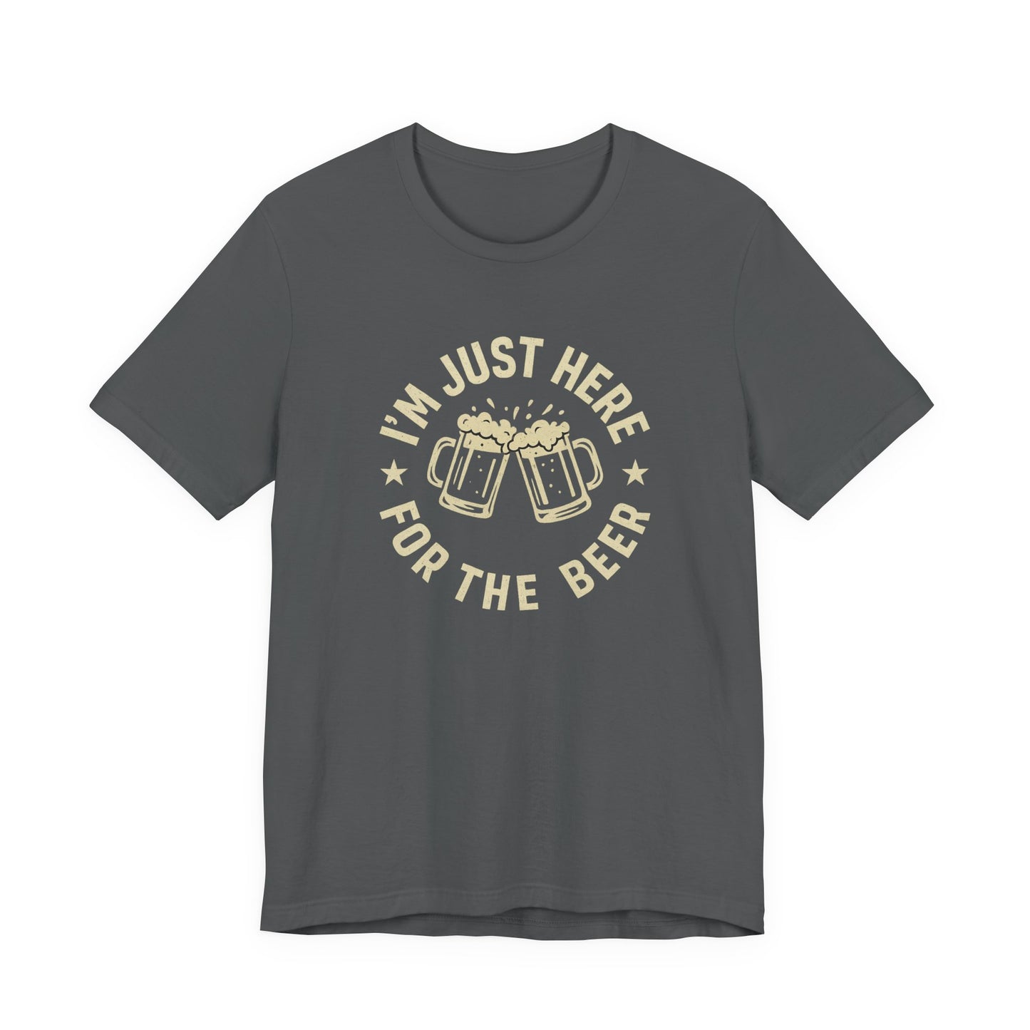 Here for the Beer | Unisex T-Shirt