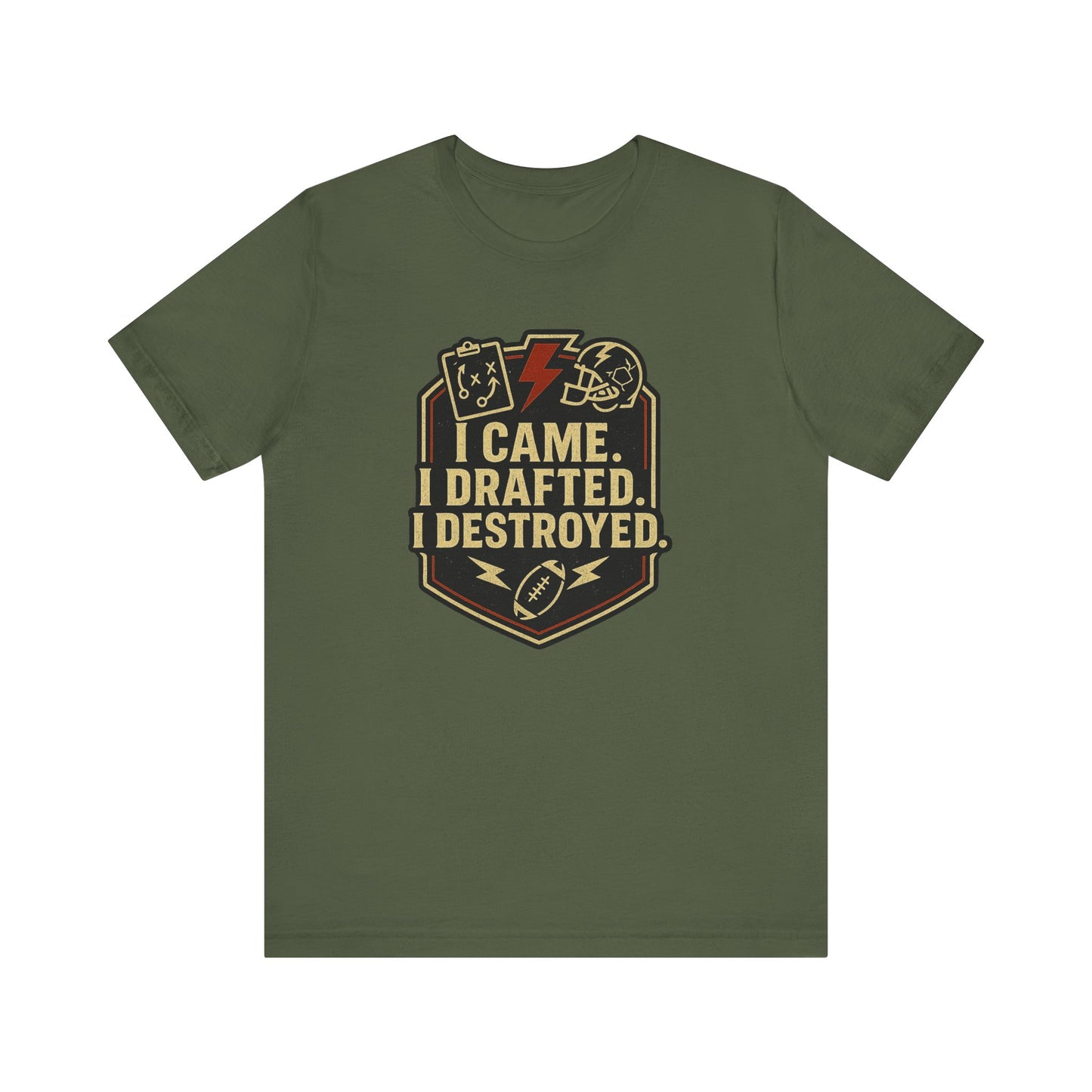I Came I Drafted I Destroyed | Fantasy Football T-Shirt