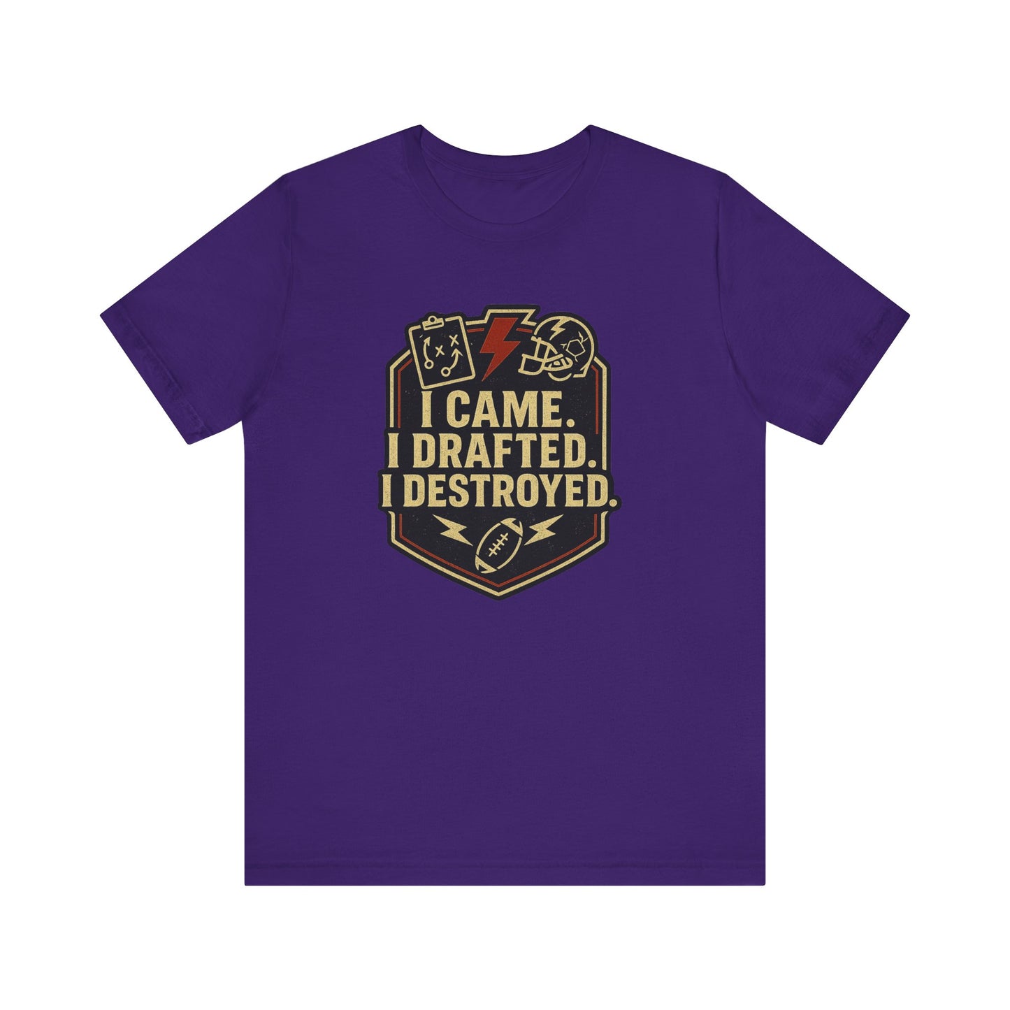 I Came I Drafted I Destroyed | Fantasy Football T-Shirt