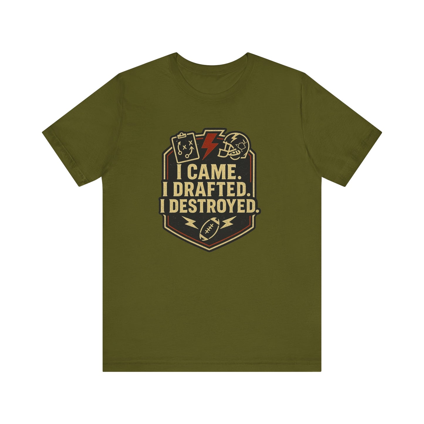 I Came I Drafted I Destroyed | Fantasy Football T-Shirt