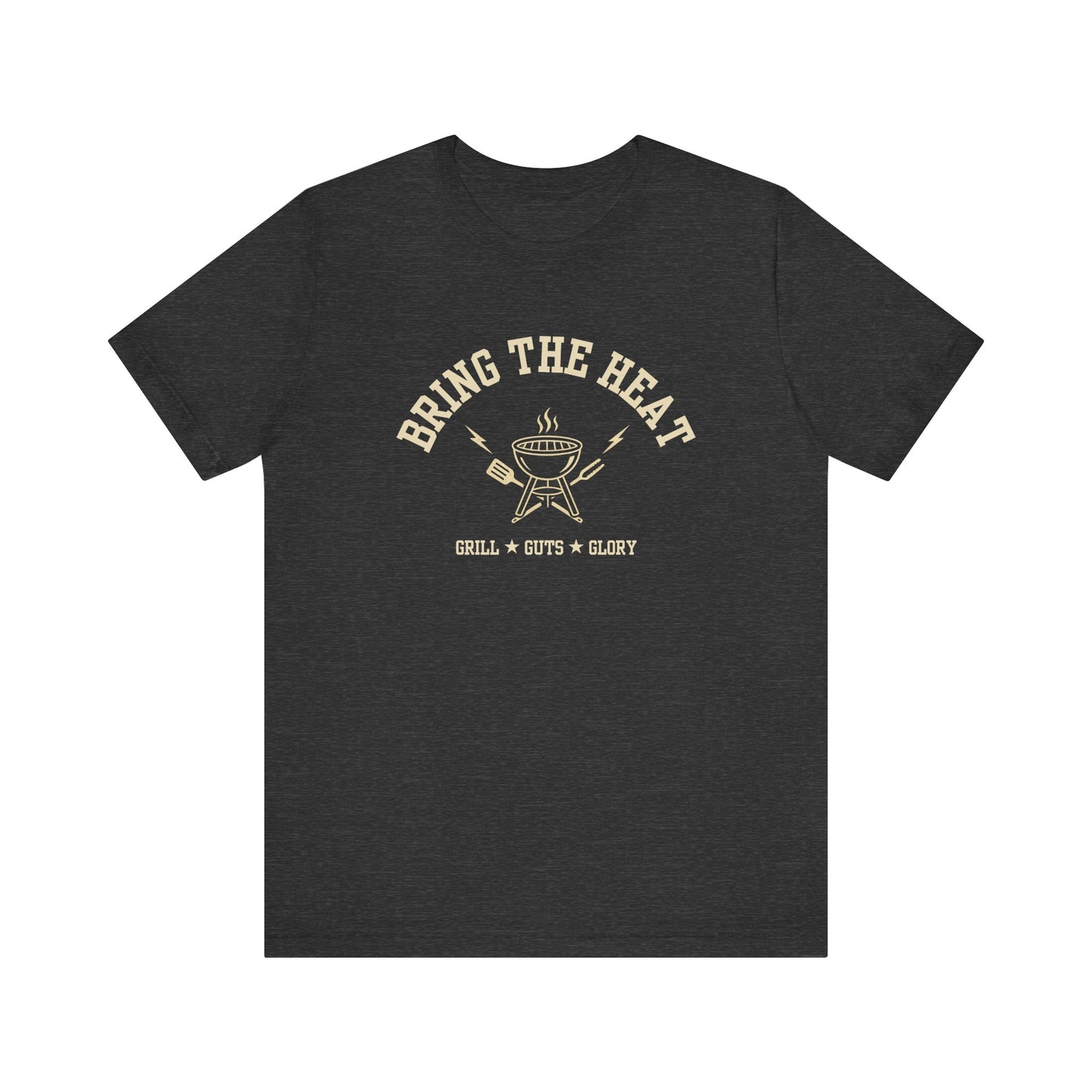 Bring the Heat (Grill Guts Glory) | Unisex T-Shirt
