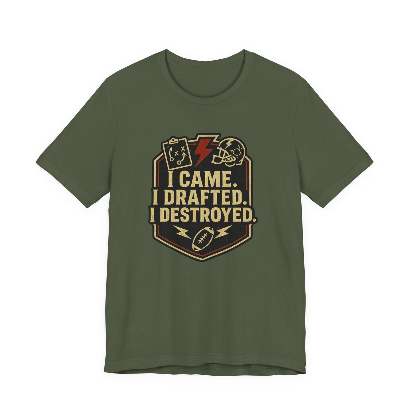 I Came I Drafted I Destroyed | Fantasy Football T-Shirt