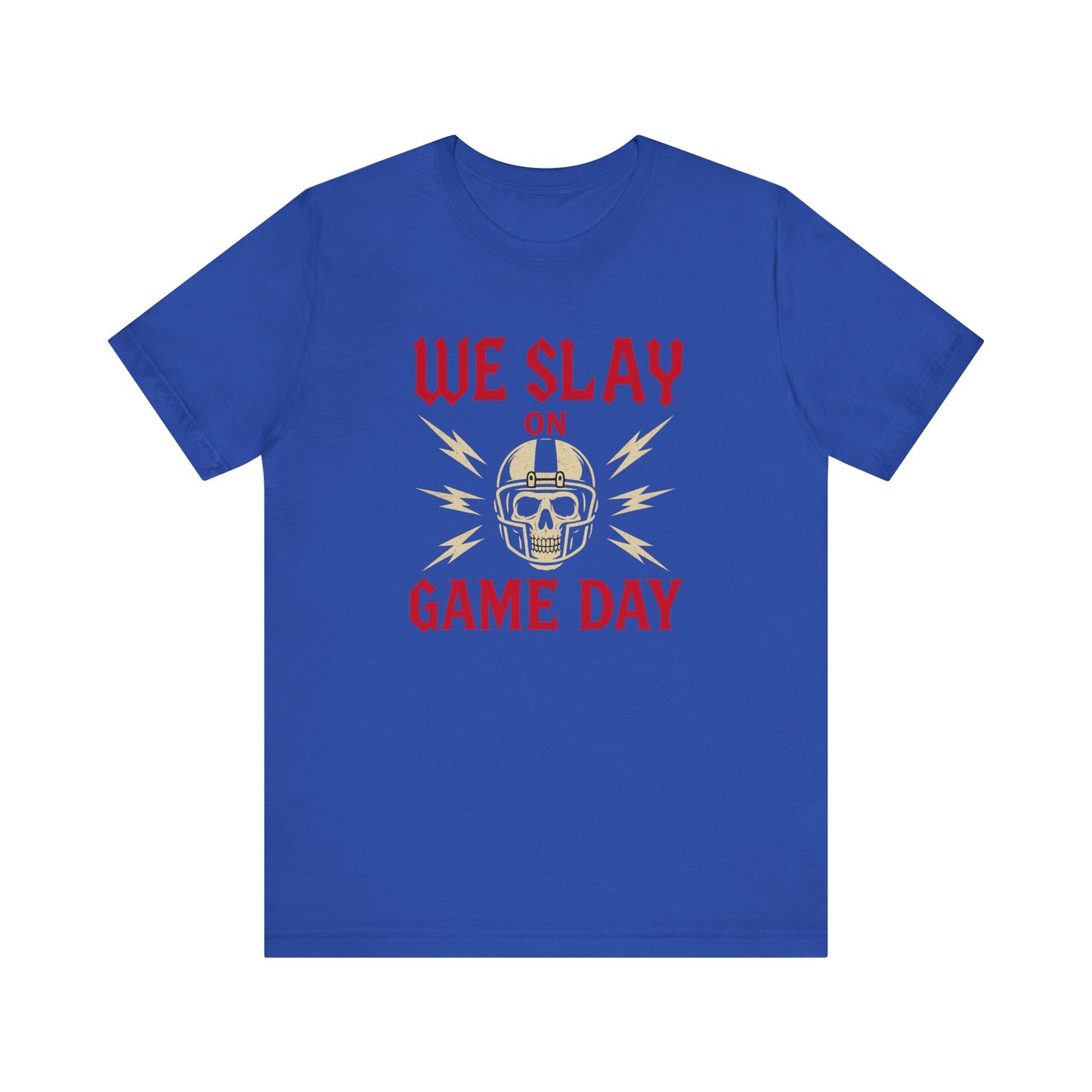 We Slay on Game Day | Football T-Shirt