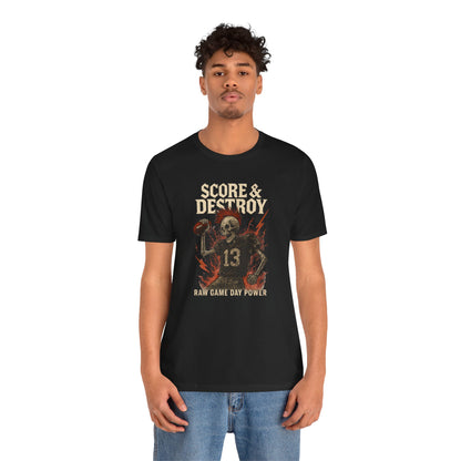Score & Destroy | Football T-Shirt