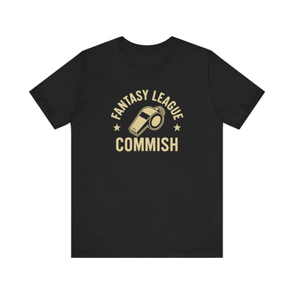Fantasy League Commish | Whistle T-Shirt