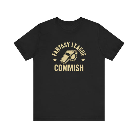Fantasy League Commish | Whistle T-Shirt