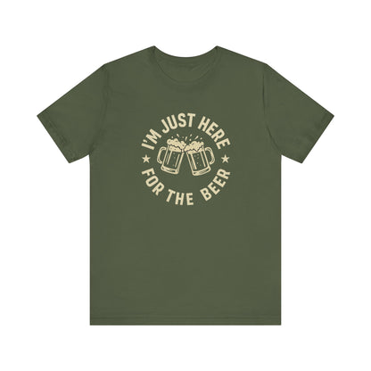 Here for the Beer | Unisex T-Shirt