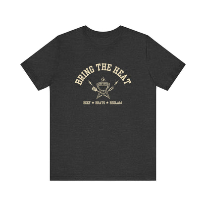 Bring the Heat (Beef Brats Bedlam) | Unisex T-Shirt