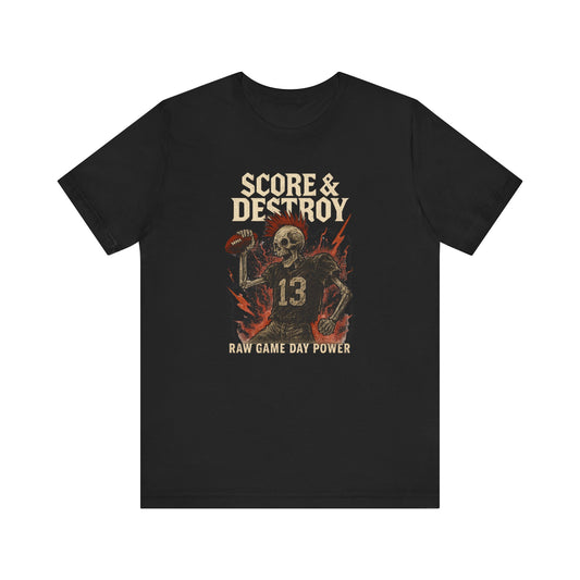 Score & Destroy | Football T-Shirt