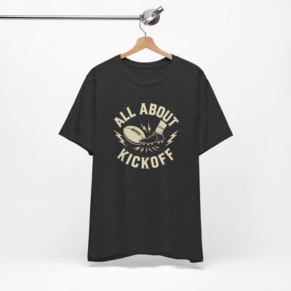 All About Kickoff | Football T-Shirt