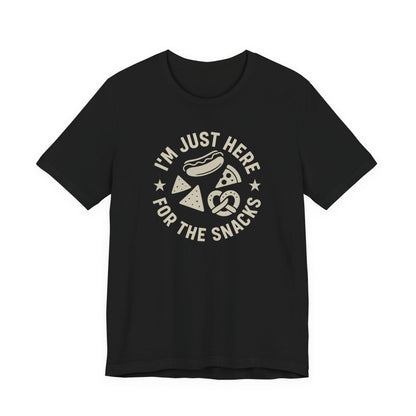 Just Here for the Snacks | Unisex Tee