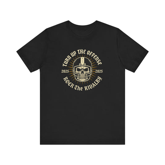 Turn Up the Offense 2025 | Skull Football T-Shirt