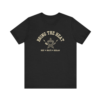 Bring the Heat (Beef Brats Bedlam) | Unisex T-Shirt