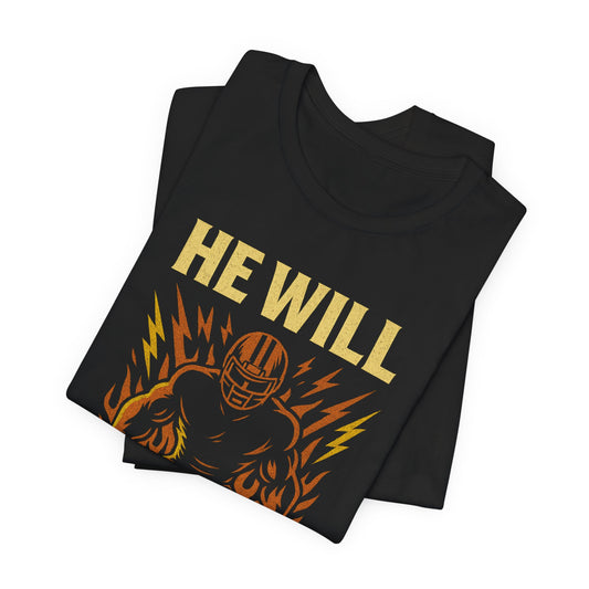 He Will Rock You | Football T-Shirt
