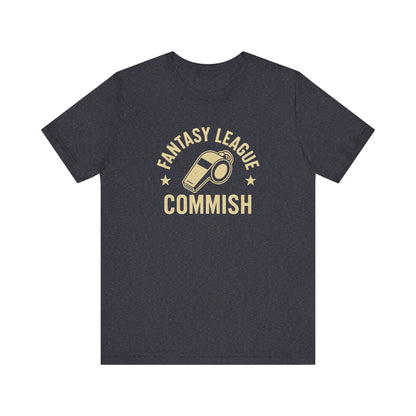 Fantasy League Commish | Whistle T-Shirt