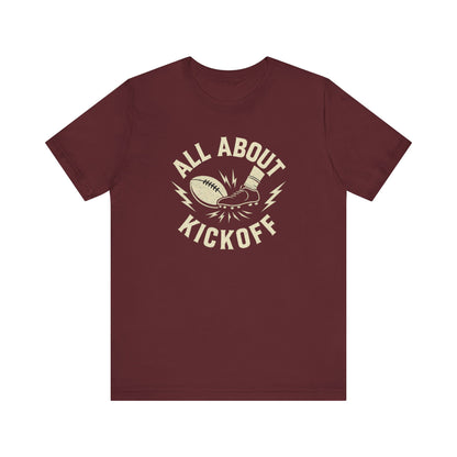 All About Kickoff | Football T-Shirt