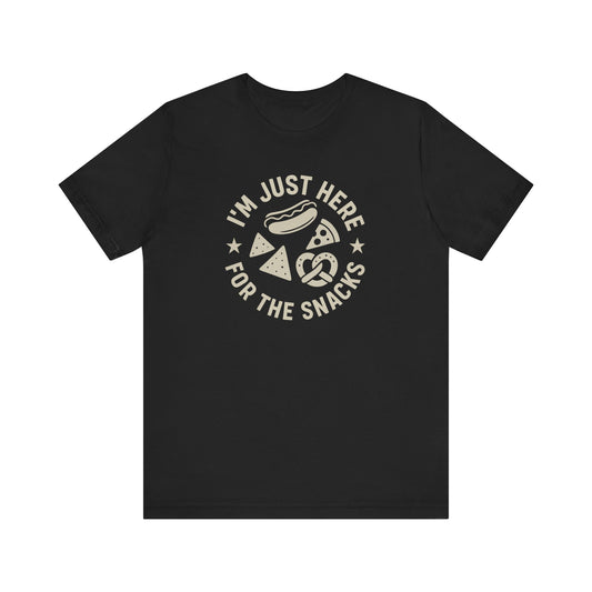 Just Here for the Snacks | Unisex Tee