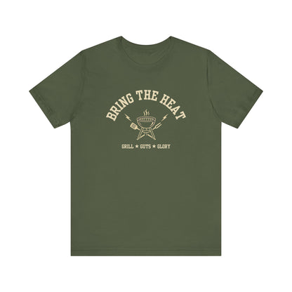 Bring the Heat (Grill Guts Glory) | Unisex T-Shirt