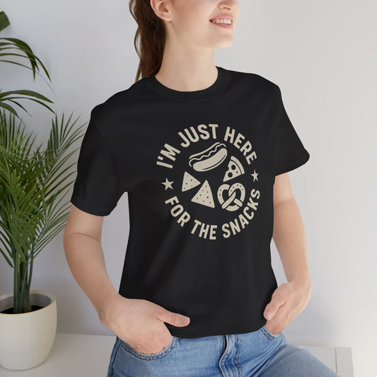 Just Here for the Snacks | Unisex Tee