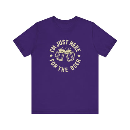 Here for the Beer | Unisex T-Shirt