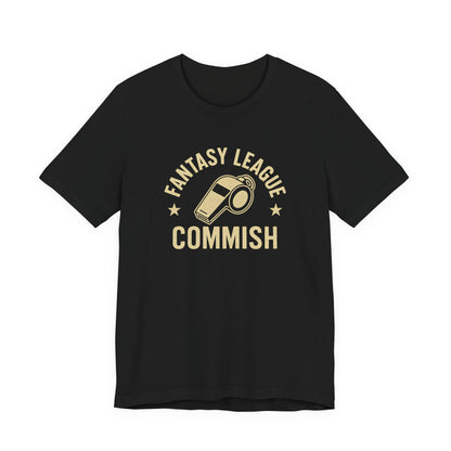 Fantasy League Commish | Whistle T-Shirt
